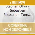Stephan Oliva - Sebastien Boisseau - Tom Rainey - Orbit cd