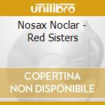 Nosax Noclar - Red Sisters cd