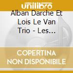 Alban Darche Et Lois Le Van Trio - Les Mots Bleus cd