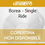Borea - Single Ride cd