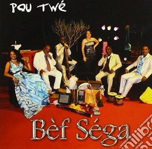 Bef Sega - Pou Twe cd musicale di Bef Sega