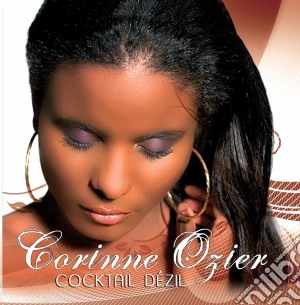 Ozier, Corinne - Cocktail Dezil cd musicale di Ozier, Corinne