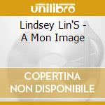 Lindsey Lin'S - A Mon Image cd