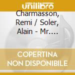 Charmasson, Remi / Soler, Alain - Mr. A.J. cd