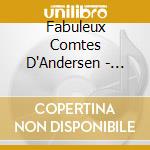 Fabuleux Comtes D'Andersen - Volume Rouge cd