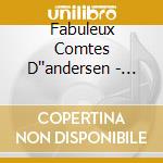 Fabuleux Comtes D''andersen - Volume Bleu cd