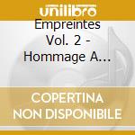 Empreintes Vol. 2 - Hommage A Fernand Donatien cd