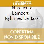 Marguerite Lambert - Ryhtmes De Jazz cd