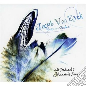 Van Eyck Jacob - Pleasure Garden - Der Fluyten Lust-hof cd musicale di Van eyck jacob