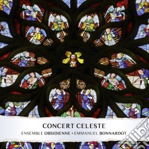 EmmanuelBonnardot - Concert Celeste - Repertorio Sacro E Improvvisazioni cd musicale di Emmanuel  Bonnardot