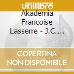 Akademia  Francoise Lasserre - J.C. Bach Lamento  Dialogue cd musicale