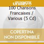 100 Chansons Francaises / Various (5 Cd) cd