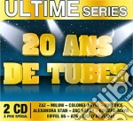 20 Ans De Tubes (2 Cd) cd