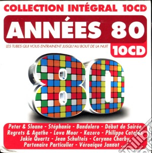 Annees 80 - Collection Inte'gral (10 Cd) cd musicale di Annees 80