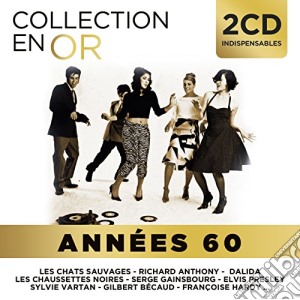 Collection En Or - Annees 60 (2 Cd) cd musicale di Collection En Or