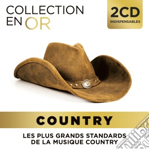 Collection En Or: Country (2 Cd) cd musicale di Collection En Or