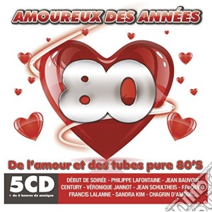 Amoureux Des Annees 80 - De L'Amouranddes Tubes Pure 80's (5 Cd) cd musicale di Amoureux Des Annees 80