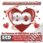 Amoureux Des Annees 80 - De L'Amouranddes Tubes Pure 80's (5 Cd)