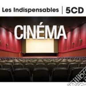 Indispensables (Les): Cinema / Various (5 Cd) cd musicale di Indispensables (Les)