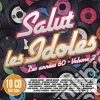 Salut Les Idoles - Les Ann Es 60 Vol.2 (10 Cd) cd musicale di Salut Les Idoles