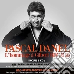 Pascal Danel - L'Hommage a Gilbert Becaud (2 Cd) cd
