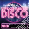 Vive Les Annees Disco (10 Cd) cd