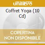 Coffret Yoga (10 Cd) cd