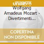 Wolfgang Amadeus Mozart - Divertimenti K.439B cd