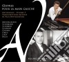 Oeuvres Pour La Main Gauche - Opere Per La Mano Sinistra -Anthologie, Vol.5- Zecchini MaximePf cd