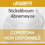 Stickidiboum - Abnemeyos cd