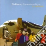 Gerardo Di Giusto & Camerata Romeu - La Cambiada cd