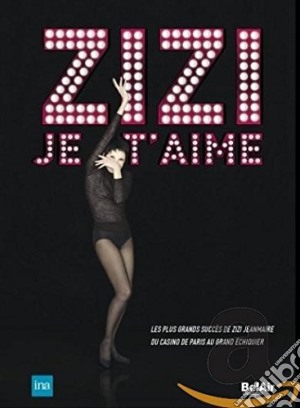 (Music Dvd) Zizi Jeanmaire: Zizi Je T'Aime cd musicale