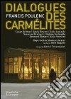 (Music Dvd) Francis Poulenc - Dialoghi Delle Carmelitane / Dialogues Des Carmelites cd