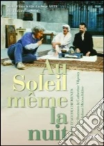 (Music Dvd) Au Soleil Meme La Nuit (2 Dvd) cd
