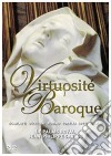 (Music Dvd) Virtuosite' Baroque: Vivaldi, Scarlatti, Uccellini, Rubino, Lotti, Corelli cd
