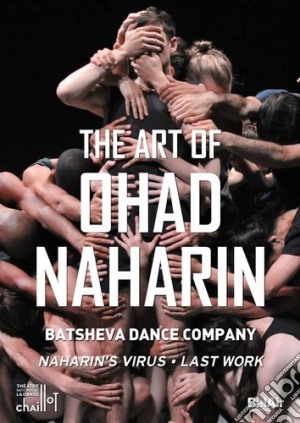 (Music Dvd) Ohad Naharin: The Art Of cd musicale