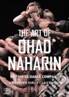 (Music Dvd) Ohad Naharin: The Art Of cd