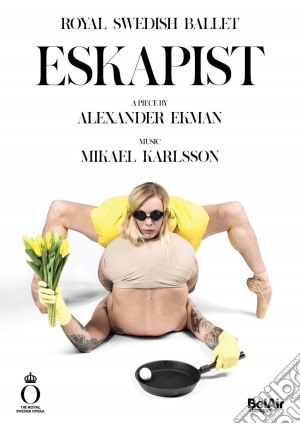 (Music Dvd) Alexander Ekman / Mikael Karlsson - Eskapist cd musicale