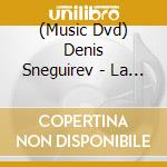 (Music Dvd) Denis Sneguirev - La Classe D'alexandre Kalioujny cd