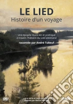 (Music Dvd) Andre Tubeuf: Le Lied - Histoire D'Un Voyage (2 Dvd) cd