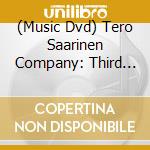 (Music Dvd) Tero Saarinen Company: Third Practice / Rooted With Wings cd
