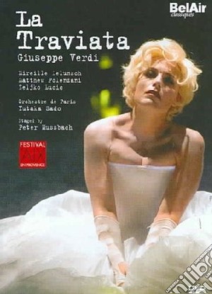 (Music Dvd) Giuseppe Verdi - La Traviata cd musicale di Peter Mussbach