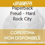 Paperback Freud - Hard Rock City cd