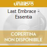 Last Embrace - Essentia cd