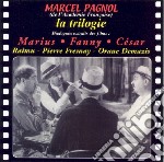 Marcel Pagnol - La Trilogie