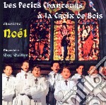 Petits Chanteurs A La Croix De Bois (Les) - Chantent Noel