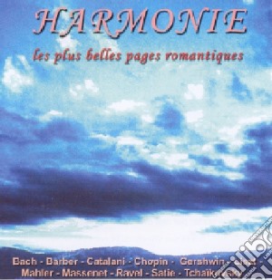Harmonie: Les Plus Belles Pages Romantiques / Various cd musicale di Harmonie