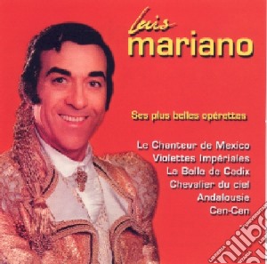 Luis Mariano - Ses Plus Belles Operettes cd musicale di Luis Mariano