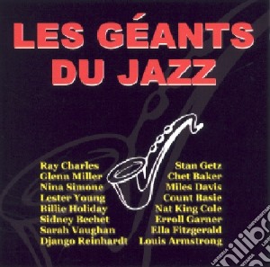Geants Du Jazz (Les) / Various cd musicale di Les Geants
