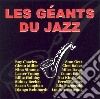 Geants Du Jazz (Les) / Various cd